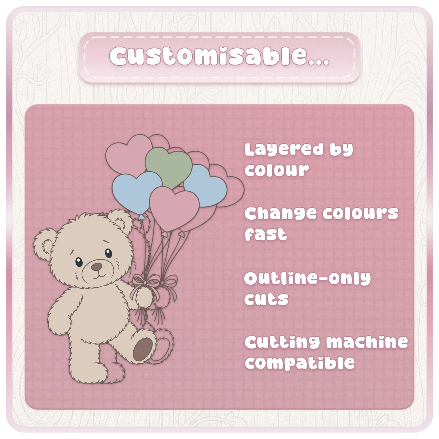 Customizable beige teddy bear clipart preview with pastel heart balloons, layered colour SVG files, outline-only cuts, and cutting machine compatible designs.