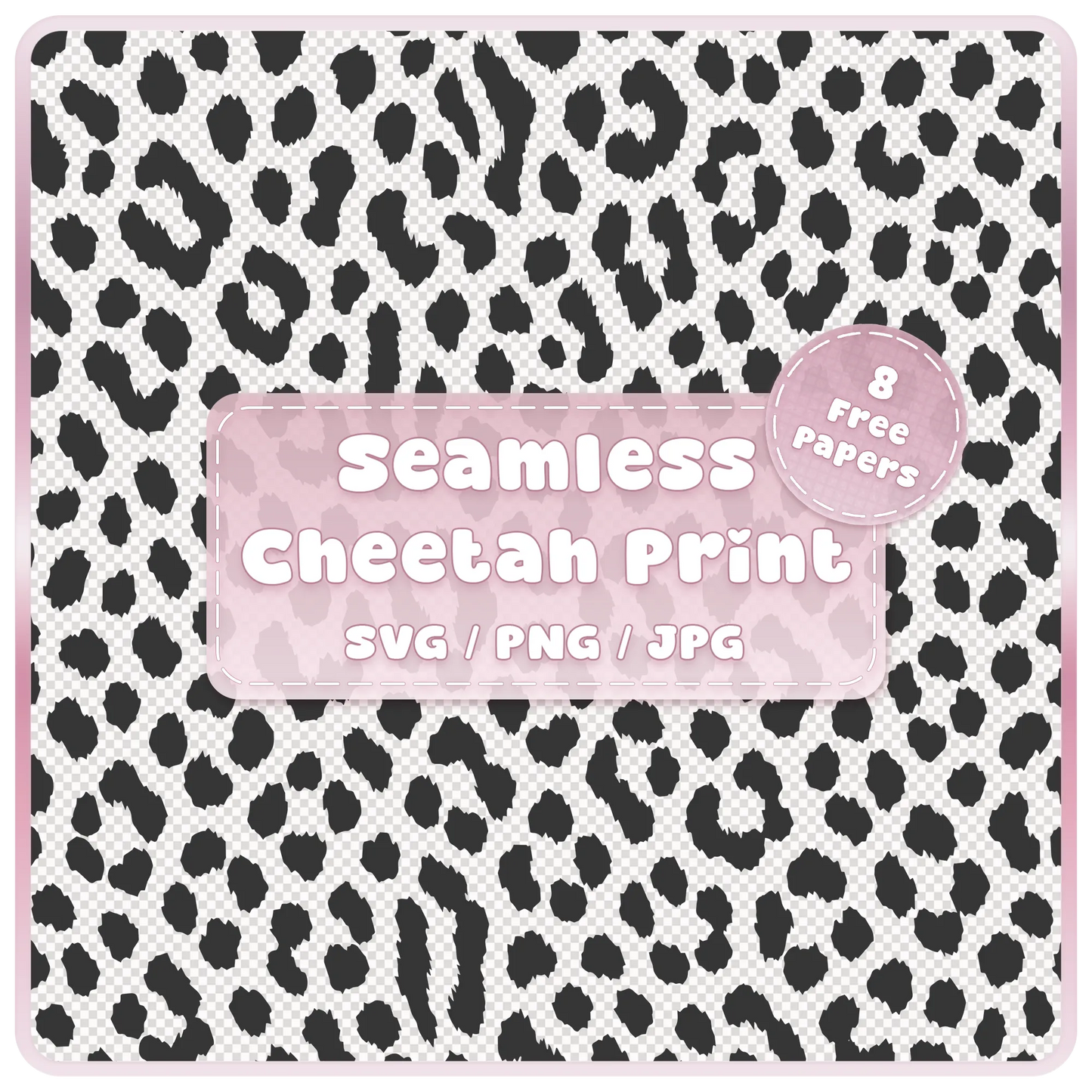 Seamless cheetah animal print pattern SVG PNG JPG digital download with black spots on transparent background and 8 free colour example papers.