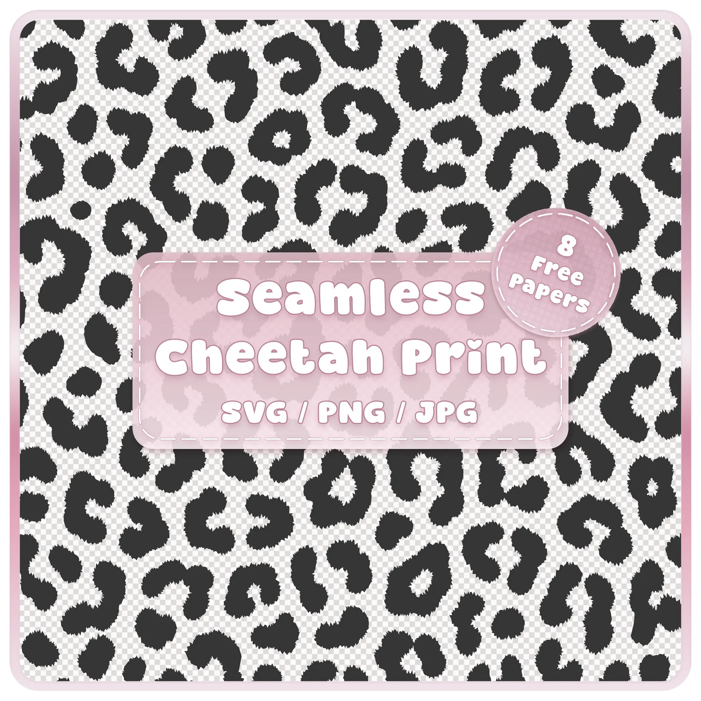 Seamless cheetah animal print pattern SVG PNG JPG digital download with black spots on transparent background and 8 free colour example papers.