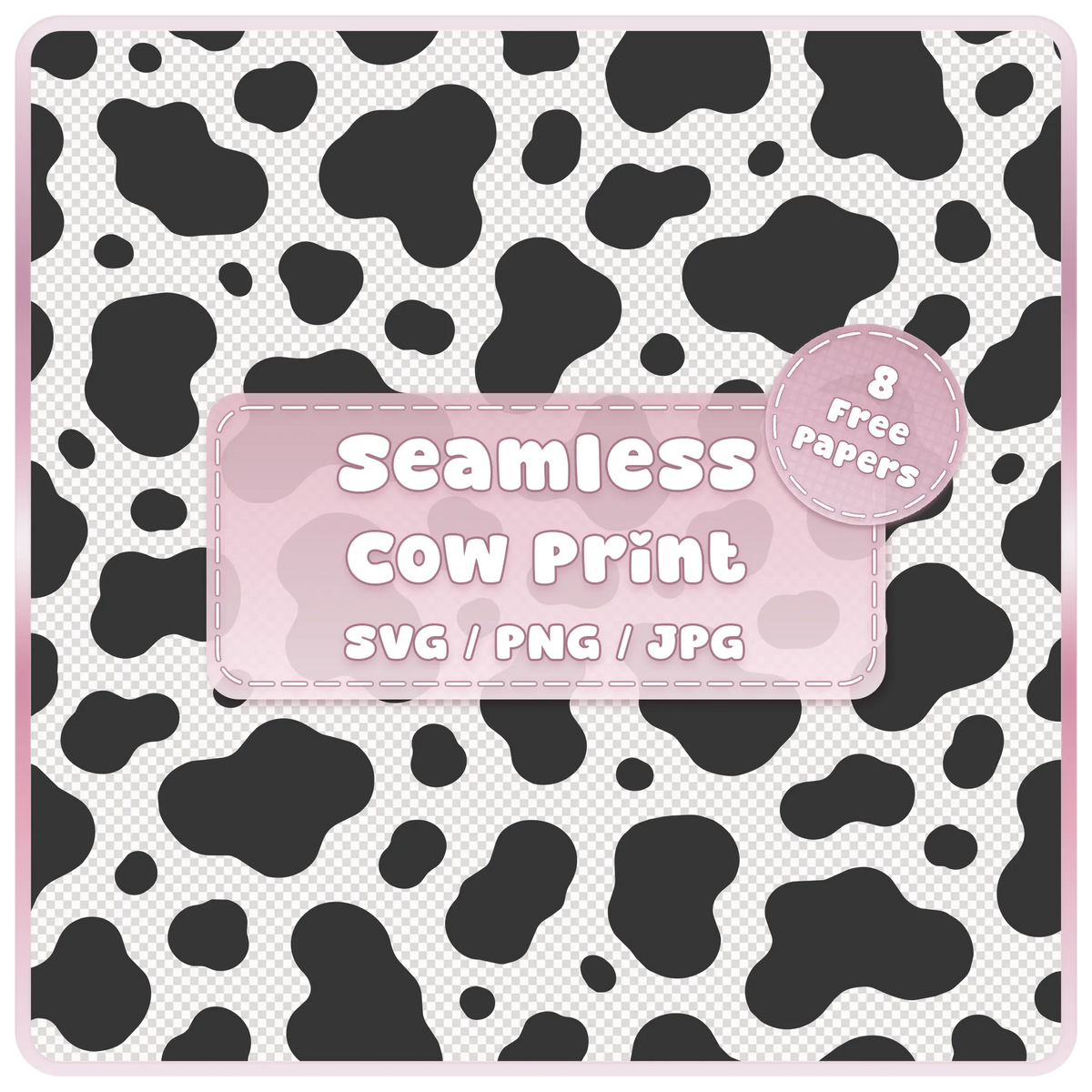Seamless cow print pattern SVG PNG JPG digital download with irregular black cowhide spots and 8 colour examples
