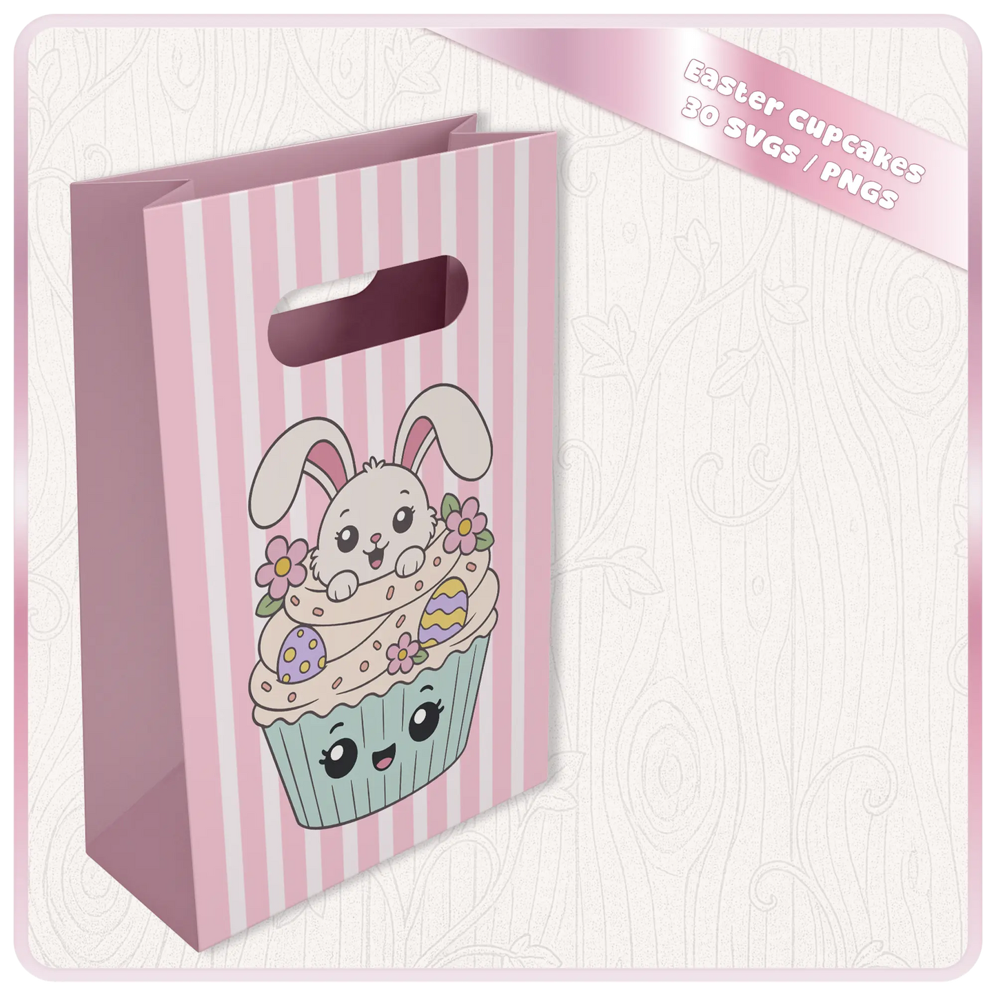 Easter Cupcakes SVG and PNG mockup showing cute bunny cupcake artwork printed on a pink striped Easter gift bag.