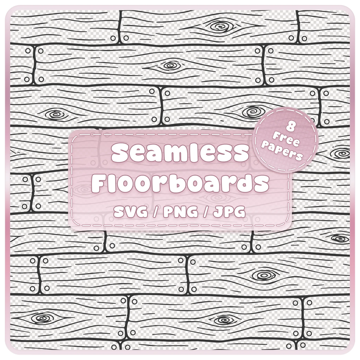 Fairytale floorboards seamless wood pattern overlay in SVG, PNG and JPG, with hand-drawn wooden planks and 8 bonus colour papers.