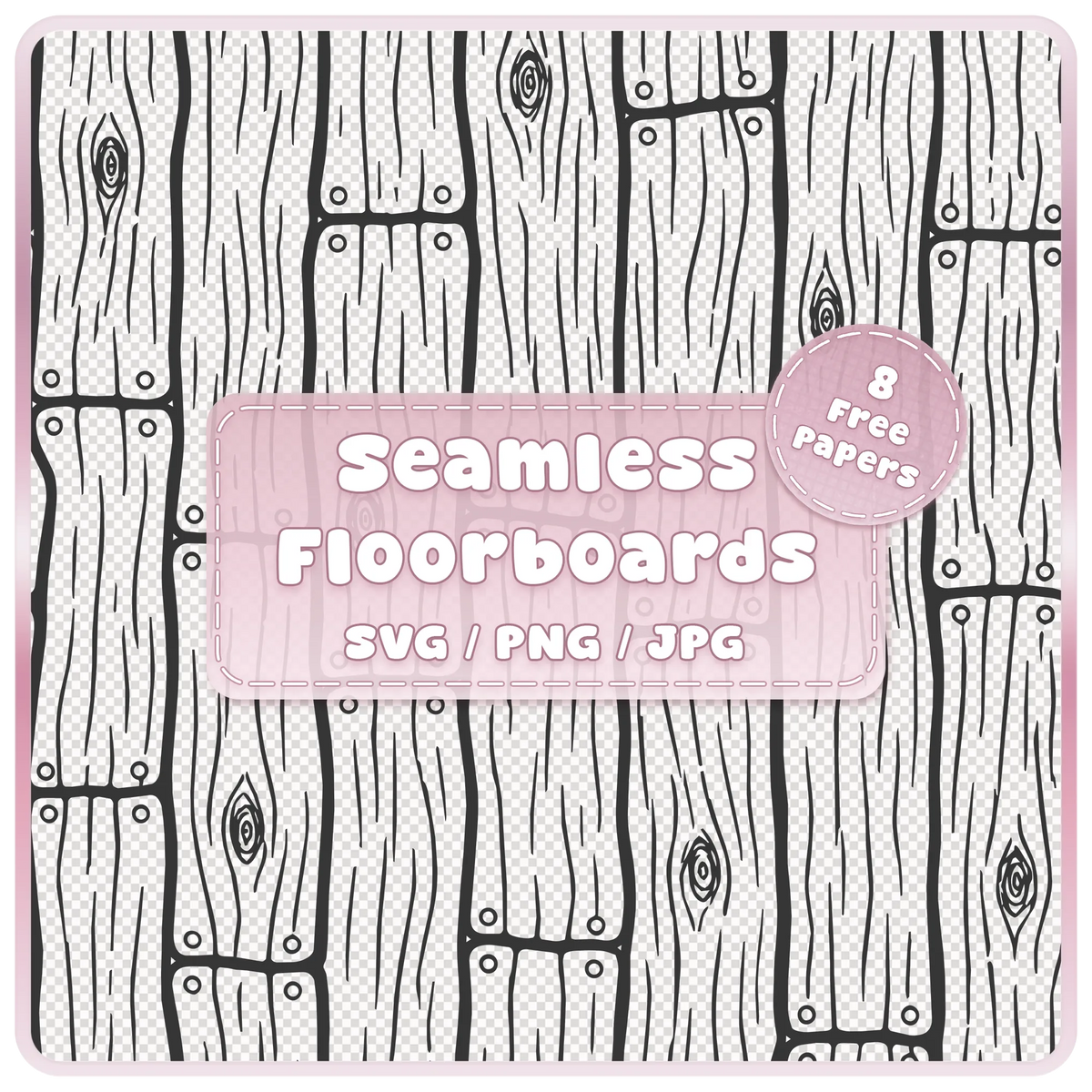 Fairytale floorboards seamless pattern overlay in SVG PNG JPG, featuring vertical rustic wooden planks, detailed wood grain and 8 bonus colour papers.