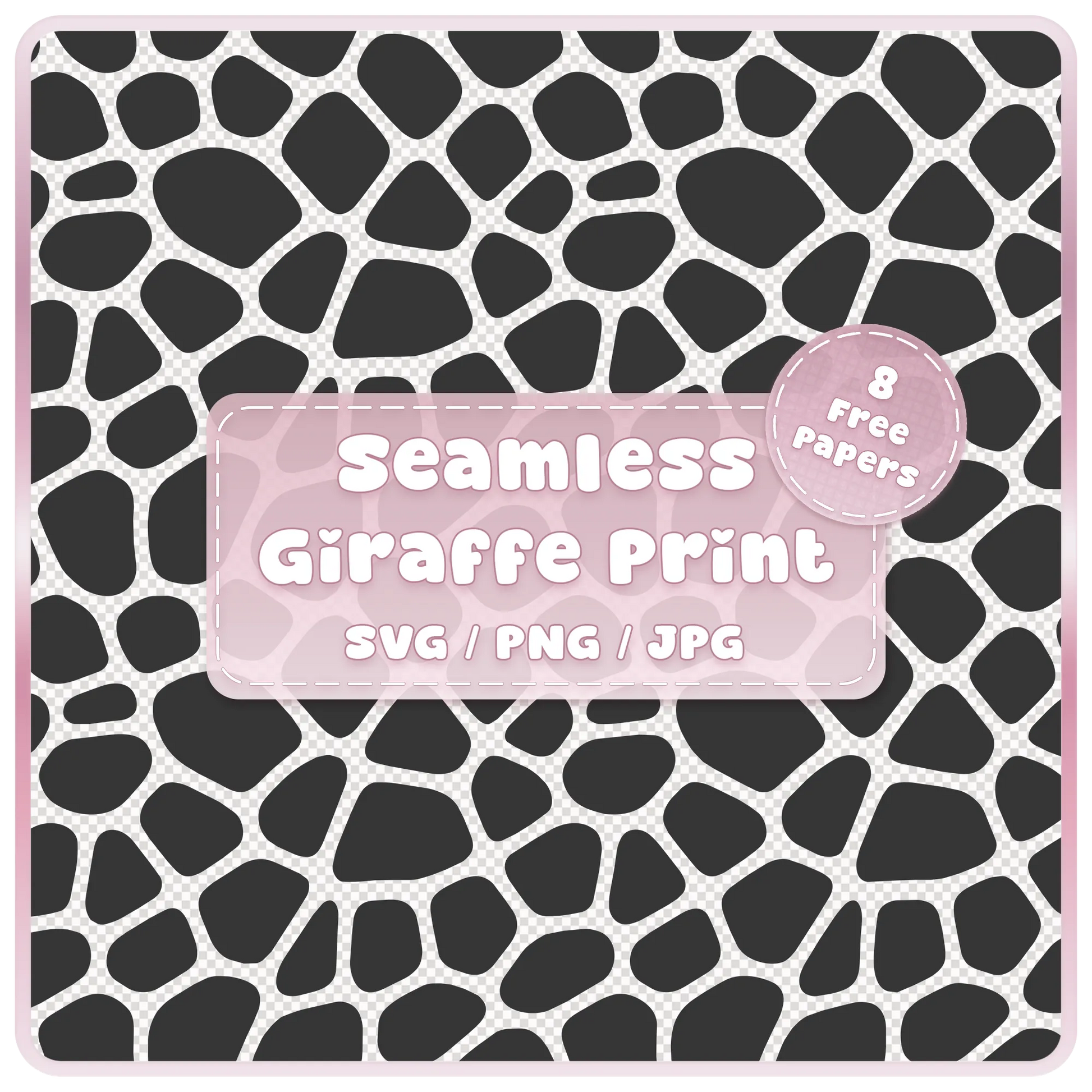 Seamless giraffe animal print pattern SVG PNG JPG digital download with black giraffe spots on transparent background and pink product label.