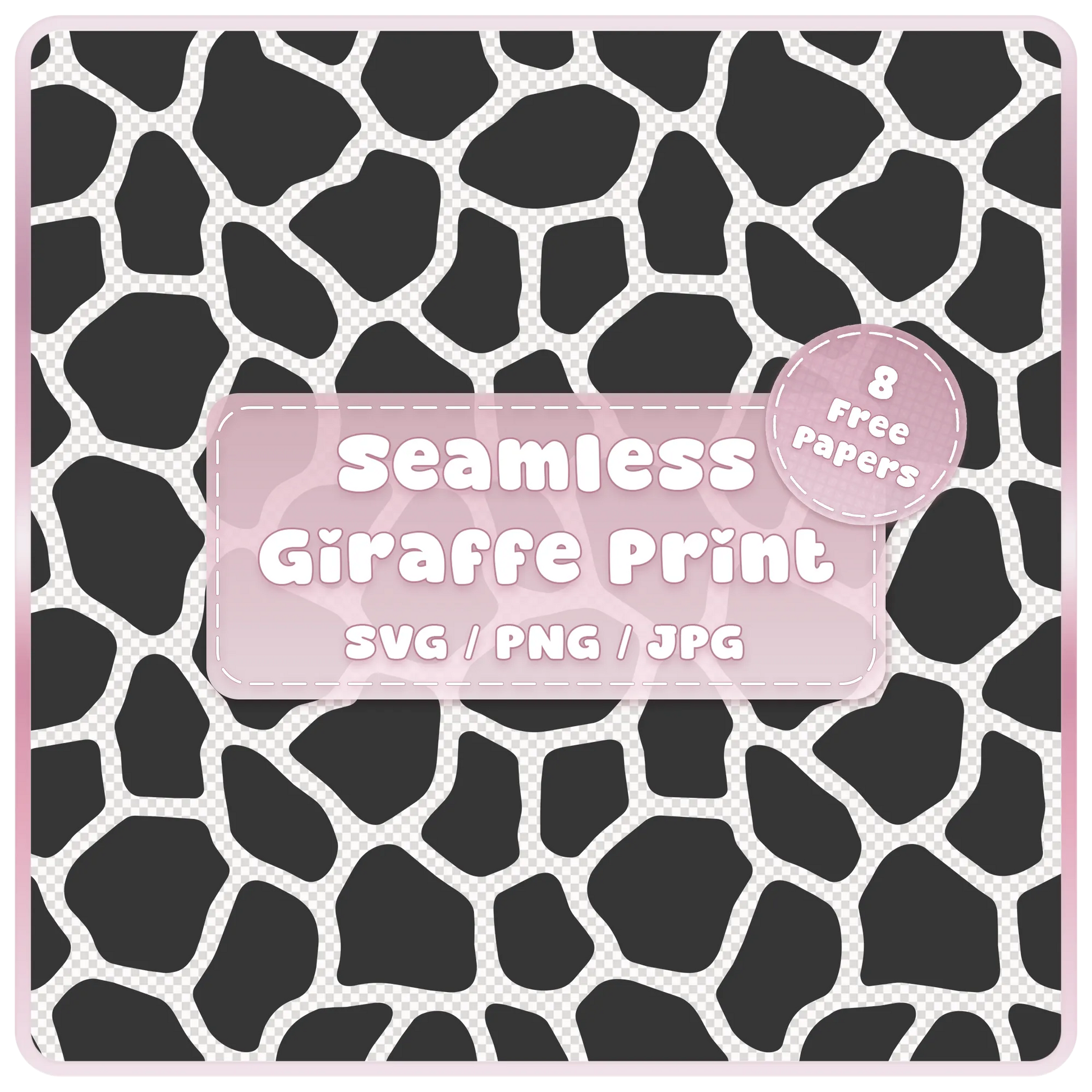 Seamless giraffe animal print pattern SVG PNG JPG digital download with black giraffe spots and pink product label.