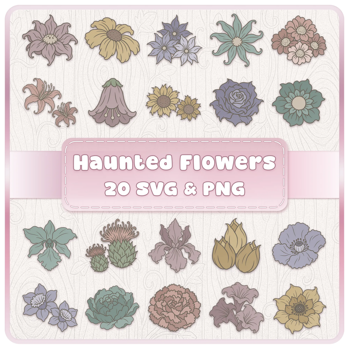 Haunted Flowers SVG and PNG bundle featuring 20 whimsical gothic floral clipart designs in muted vintage woodland colours.
