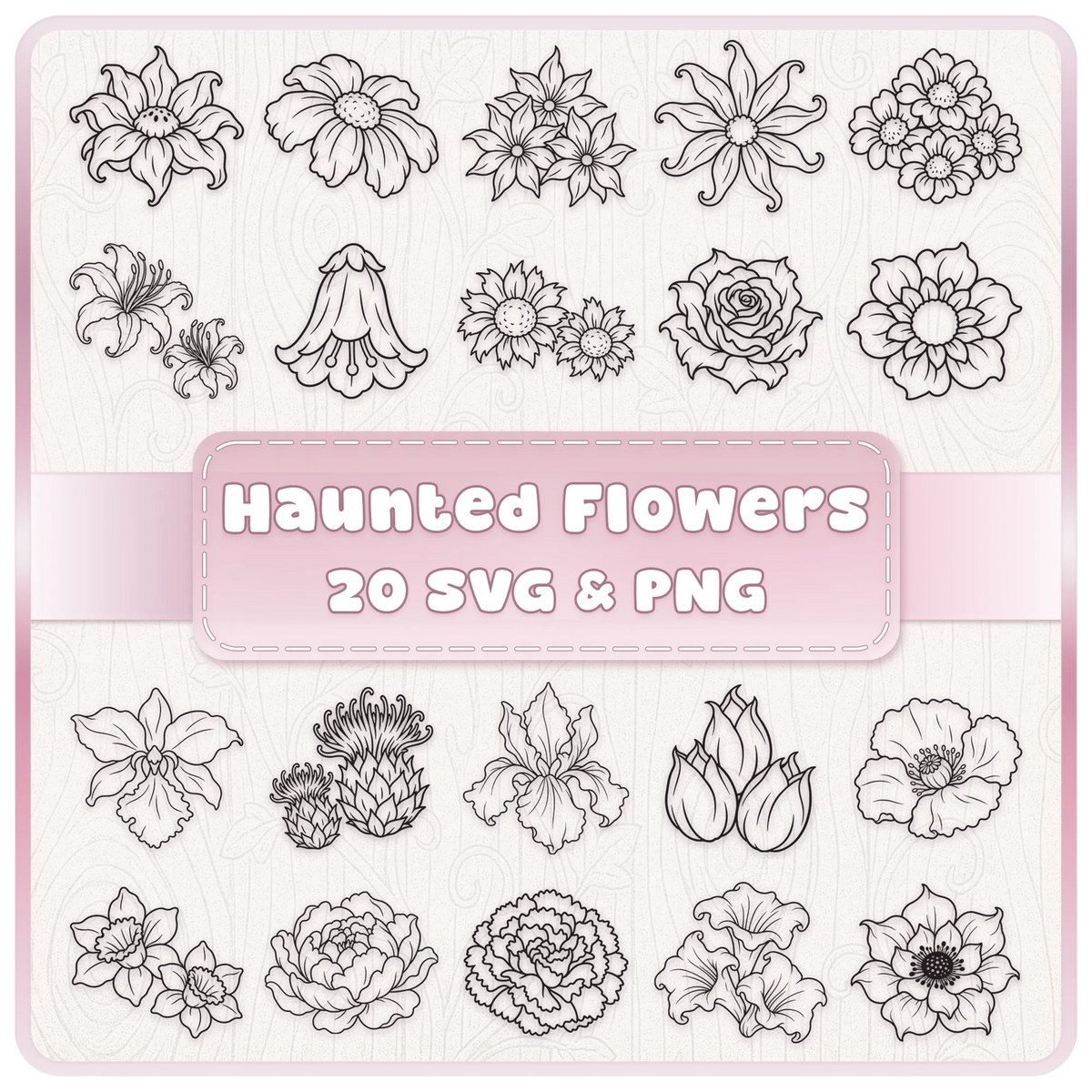 Haunted Flowers SVG and PNG bundle cover showing 20 black floral line art designs on a pale pink and ivory background
