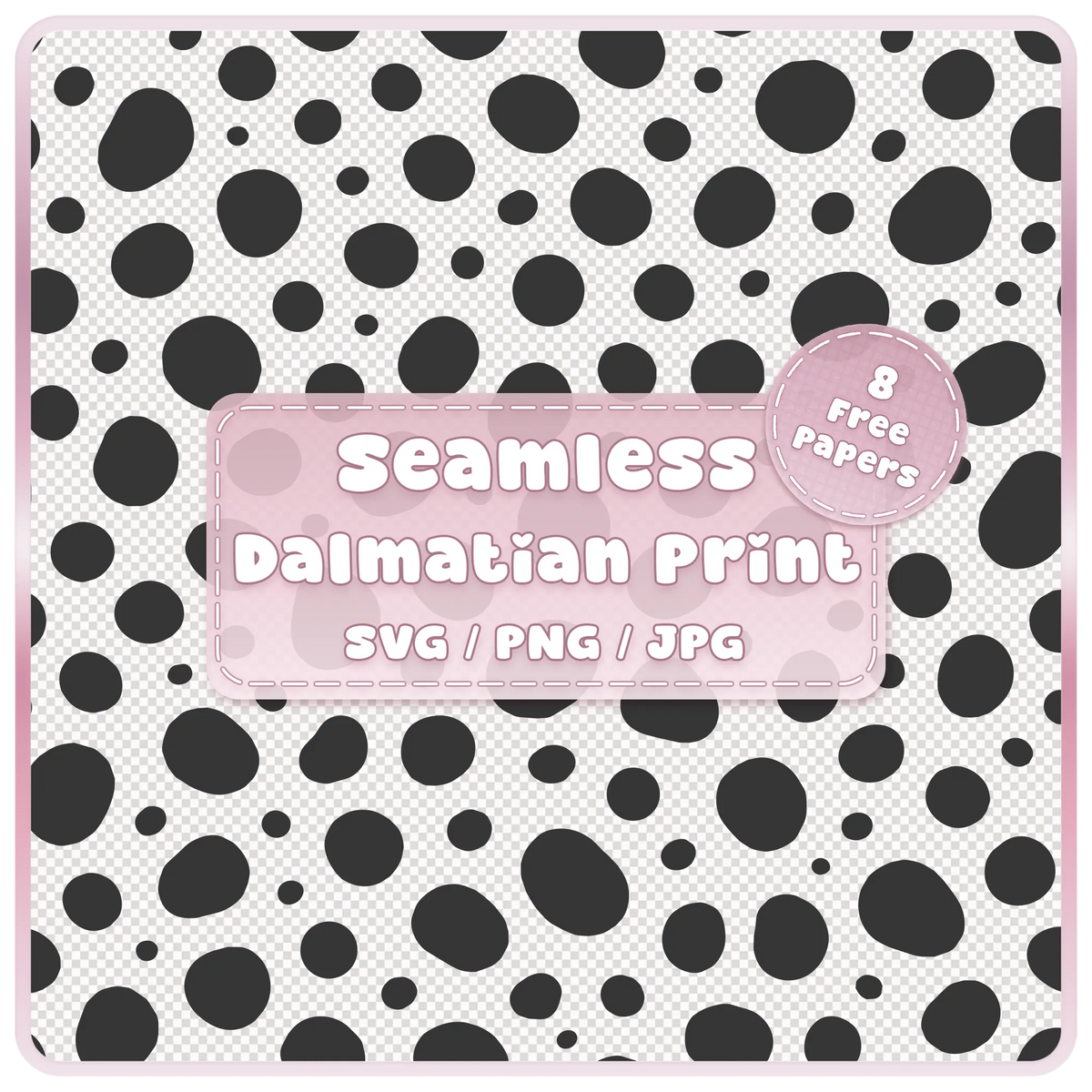 Seamless Dalmatian print pattern SVG PNG JPG digital download with black irregular animal spots and 8 colour examples